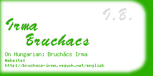 irma bruchacs business card